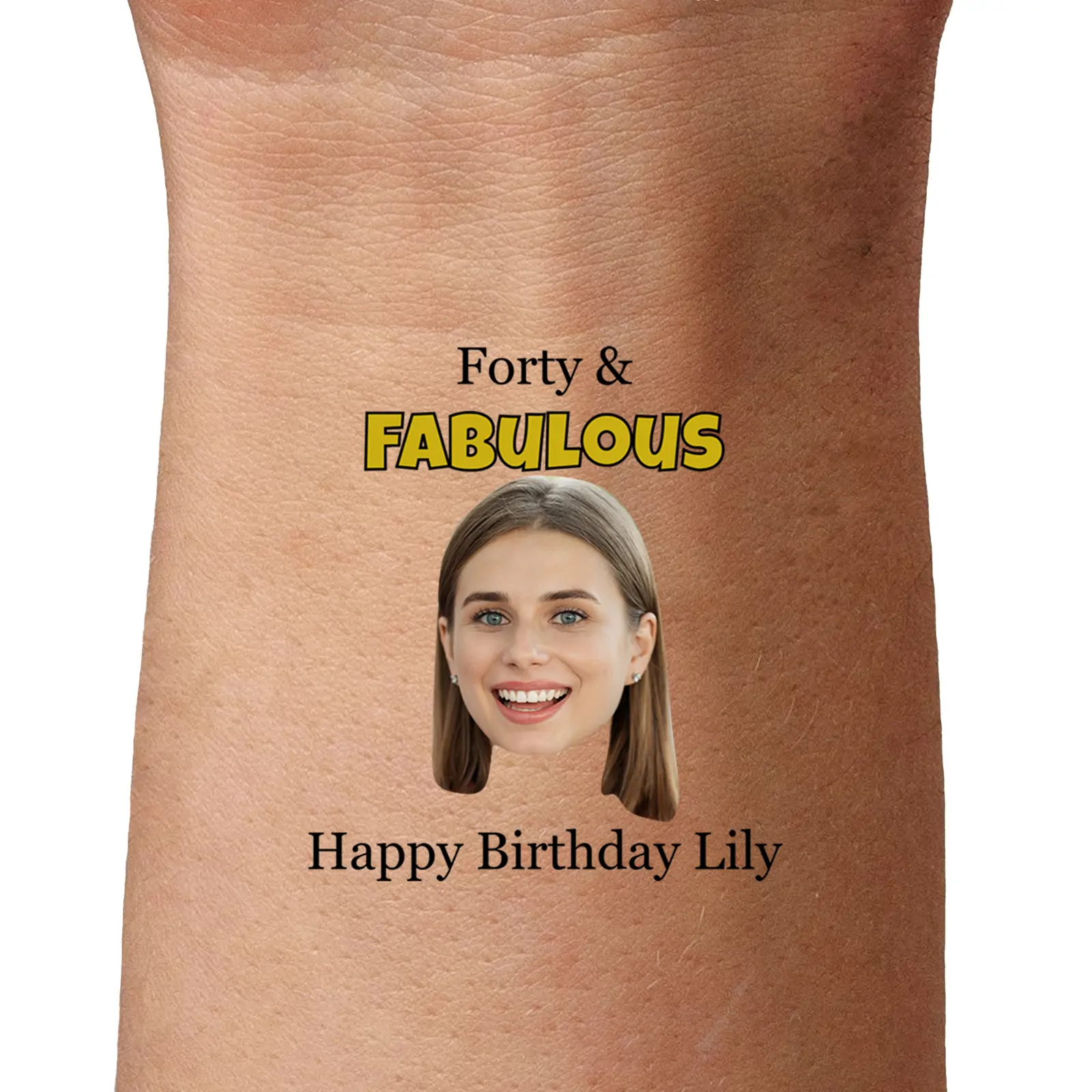 Forty & Fabulous temporary tattoo